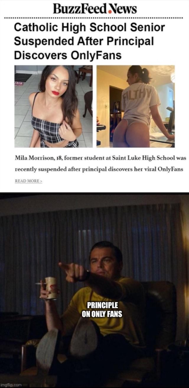 BuzzFeed News Catholic High School Senior Suspended After Principal  Discovers OnlyFans Mila Morrison, 18, former student at Saint Luke High  School was recently suspended after principal discovers her viral Only bans  READ