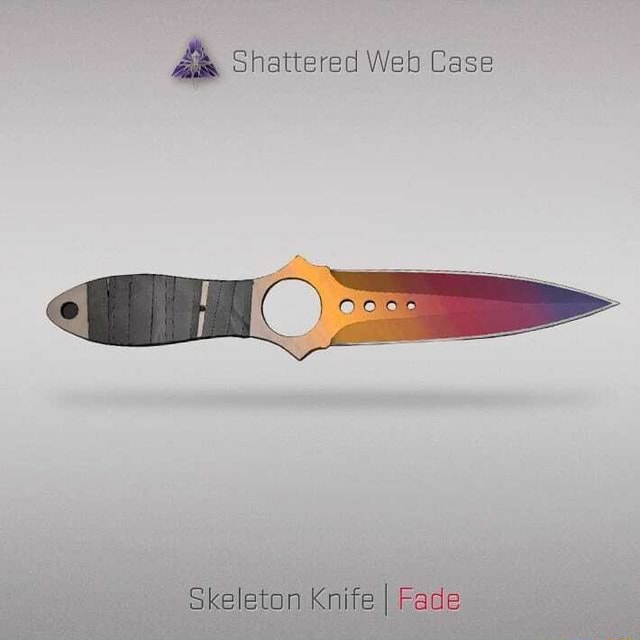 Shattered  Case Skeleton Knife I Fade iFunny