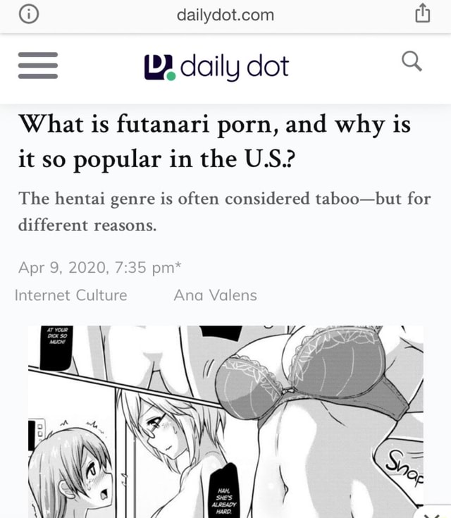 O Dailydot Com Th Pa Daily Dot Q What Is Futanari Porn And Why Is It So Popular In The U S The Hentai Genre Is Often Considered Taboo But For Different Reasons Internet
