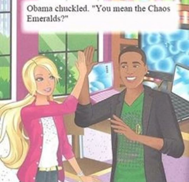 Obama Chuckled You Mean The Chaos Emeralds