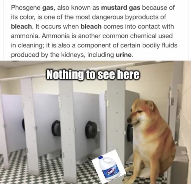 Fuck Phosgene gas, also known as mustard gas because of its color, is