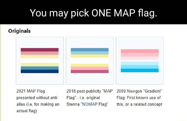 You may pick ONE MAP flag. Originals 2021 MAP Flag presented without ...