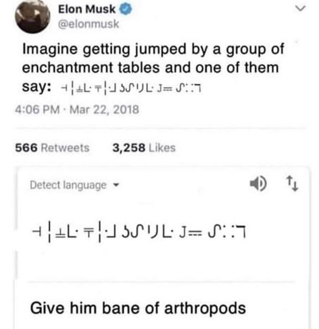 Imagine Getting Jumped By A Group Of Enchantment Tables And One Of Them Say 4 El J Ww J J 06 Pm Mm P 18 Give Him Bane Of Arthropods Ifunny