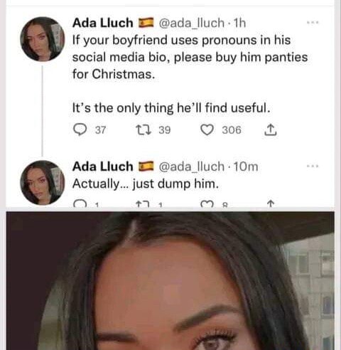 Ada Lluch @ada_lluch If your boyfriend uses pronouns in his social