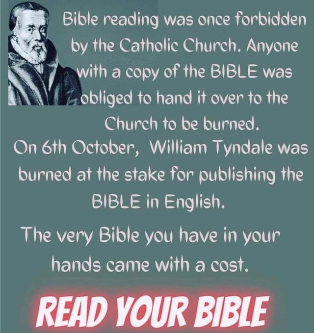 Bible reading was once forbidden by the Catholic Church. Anyone with a ...