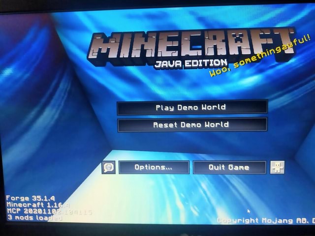 Play Demo World Reset Demo World Optionse Quit Game Forge 35 1 4 Minecraft 1 1 Hep 11 Nn 3 Mods Leas Right Movang Ab