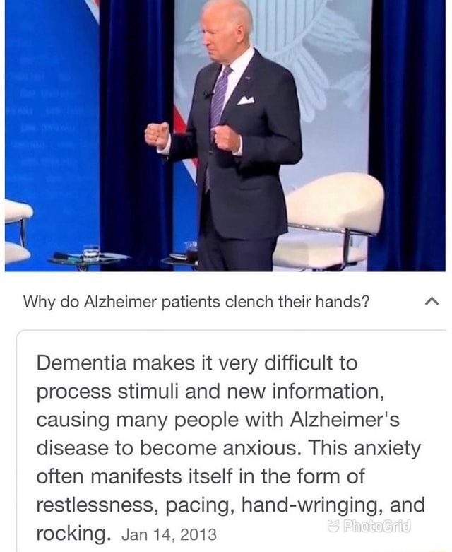 Why do Alzheimer patients clench their hands? Dementia makes it very