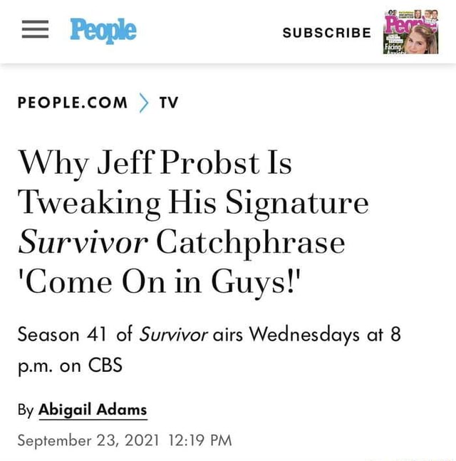 People SUBSCRIBE TV Why Jeff Probst Is Tweaking His Signature Survivor(02)