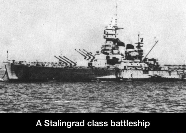 A Stalingrad class battleship - A Stalingrad class battleship - )