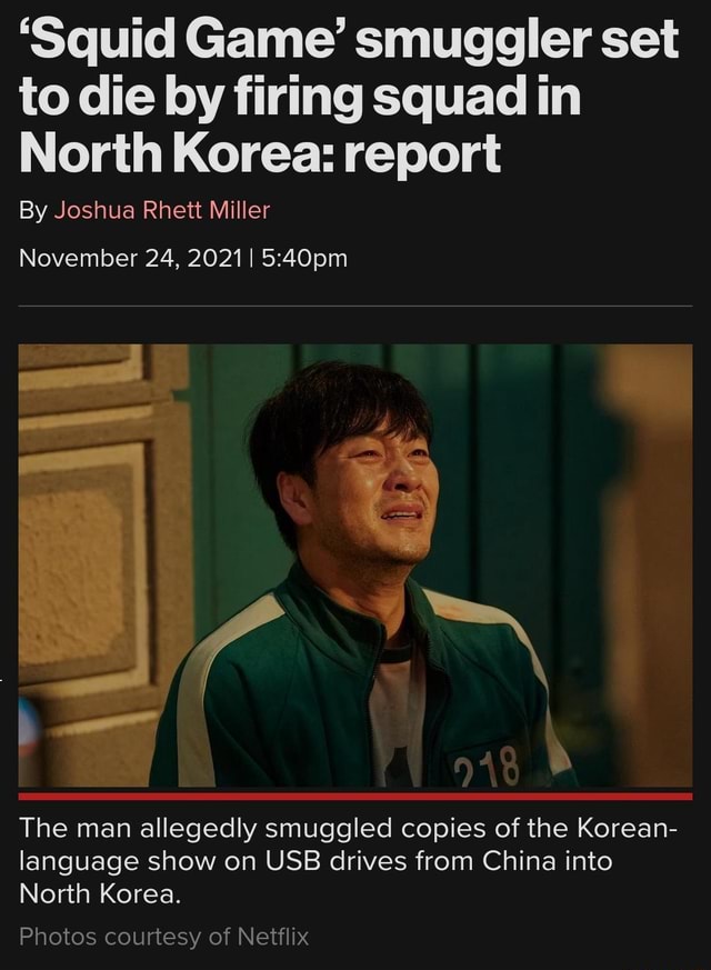 'Squid Game' smuggler set to die by firing squad in North Korea: report ...