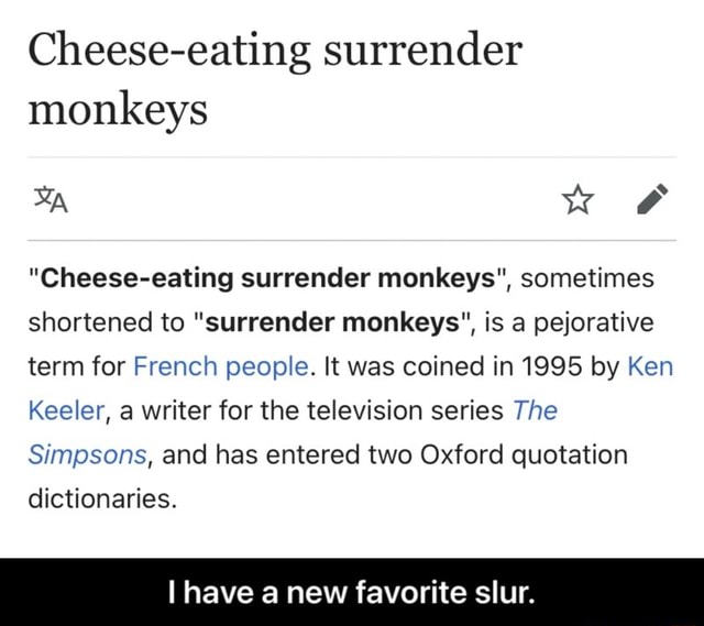 Cheeseeating surrender monkeys "Cheeseeating surrender monkeys