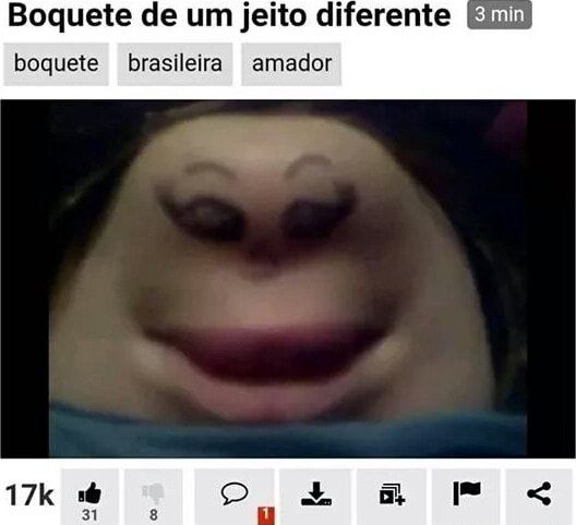 Boquete De Um Jeito Diferente Min Boquete Brasileira Amador Ifunny Brazil 