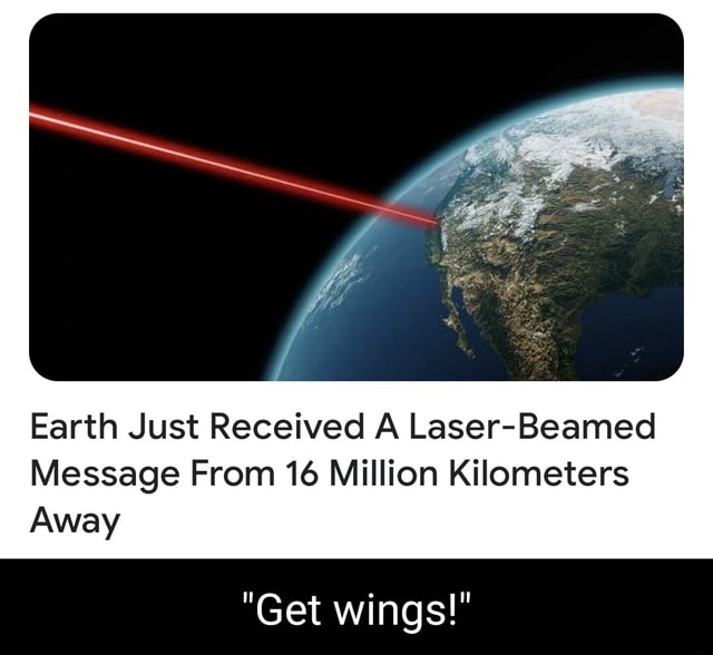 Earth Just Received A Laser Beamed Message From 16 Million Kilometers