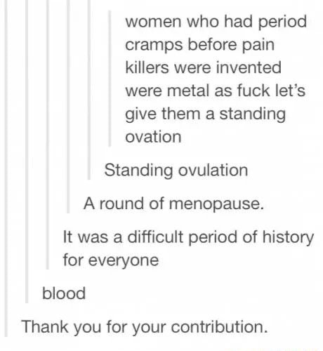 women-who-had-period-cramps-before-pain-killers-were-invented-were