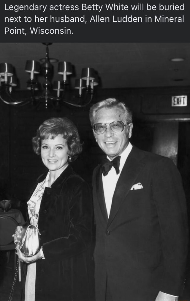 Legendary actress Betty White will be buried next to her husband, Allen