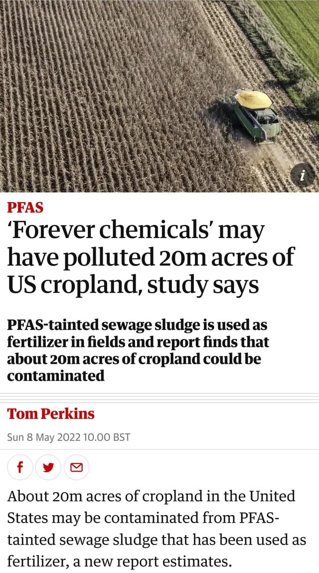 PFAS 'Forever chemicals' may have polluted acres of US cropland, study