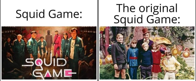 The original I Squid Game: Squid Game: - )