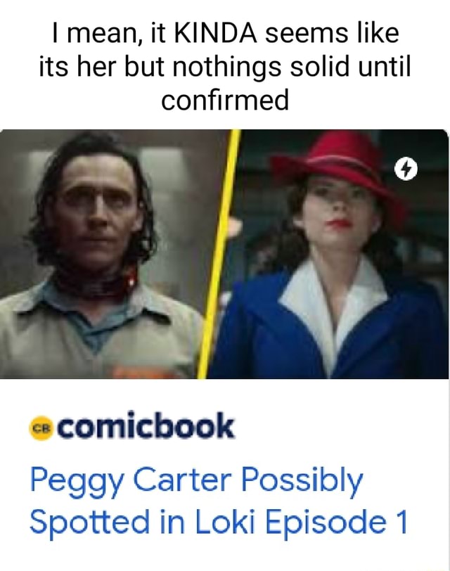 I Mean It Kinda Seems Like Its Her But Nothings Solid Until Confirmed Comicbook Peggy Carter Possibly Spotted In Loki Episode 1 I Mean It Kinda Seems Like Its Her But Nothings Solid Until Confirmed Comicbook Peggy Carter Possibly Spotted In Loki Episode 1