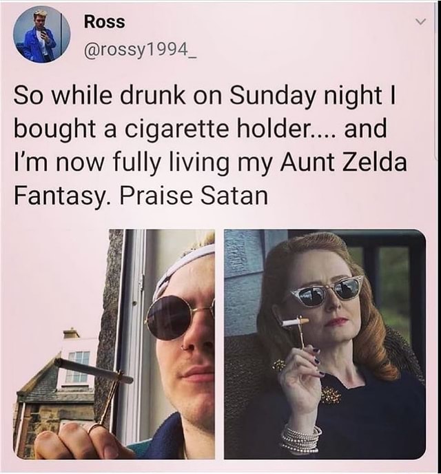 cigarette holder aunt zelda So while drunk on Sunday nightl bought a cigarette holder.... and I'm now  fully living my Aunt Zelda Fantasy. Praise Satan