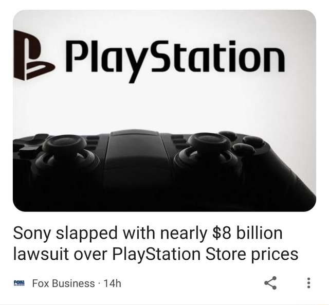 Sony slapped with nearly $8 billion lawsuit over PlayStation Store prices