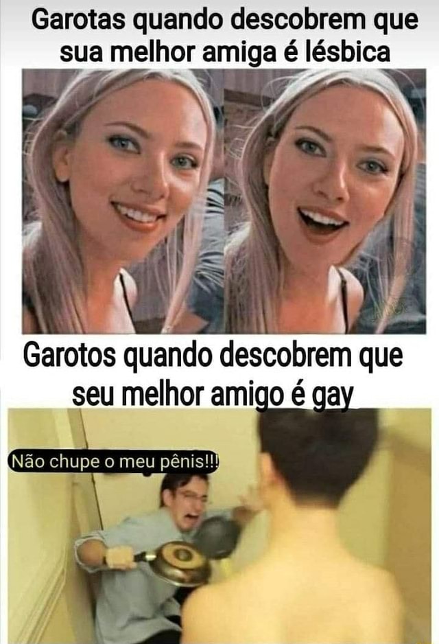 Garotas quando descobrem que sua melhor amiga é lésbica Garotos quando descobrem que seu melhor Garotas quando descobrem que sua melhor amiga é lésbica Garotos quando descobrem que seu melhor