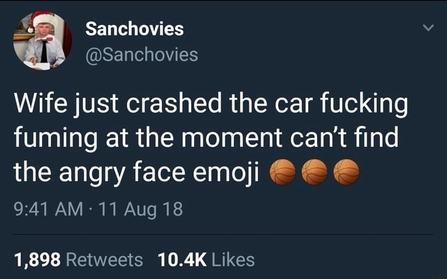 Sanchovies Sanchovies Wife Just Crashed The Car Fucking Fuming At The Moment Cant Find The 5244