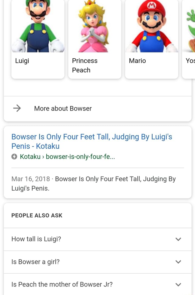 Bowser Is Only Four Feet Tall, Judging By Luigi's Penis - Kotaku O ...