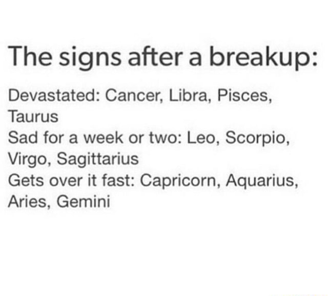 Break taurus and up pisces Breakups and