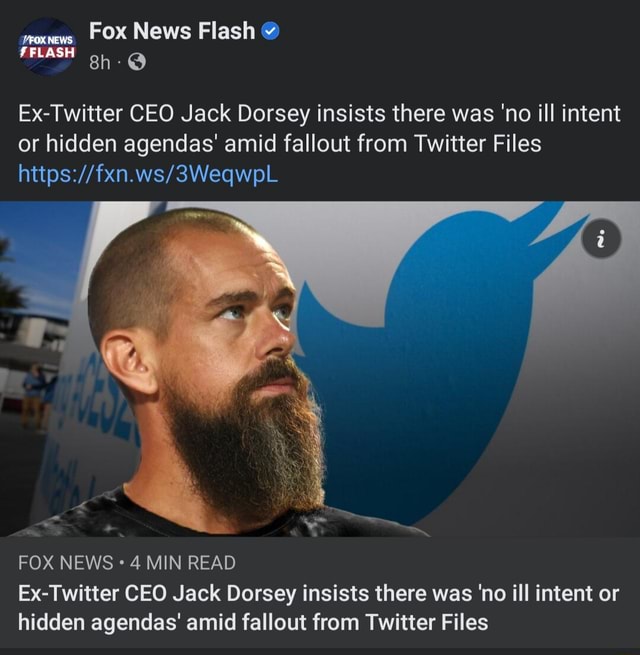NEWS FOX News Flash Twitter CEO Jack Dorsey insists there was 'no