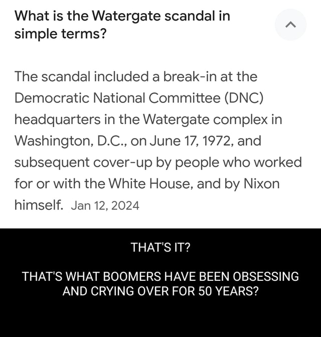 What is the Watergate scandal in simple terms? The scandal included a