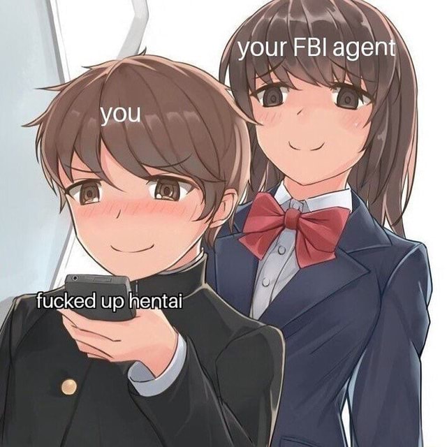 Your FBI agent fucked up hentai NG - iFunny