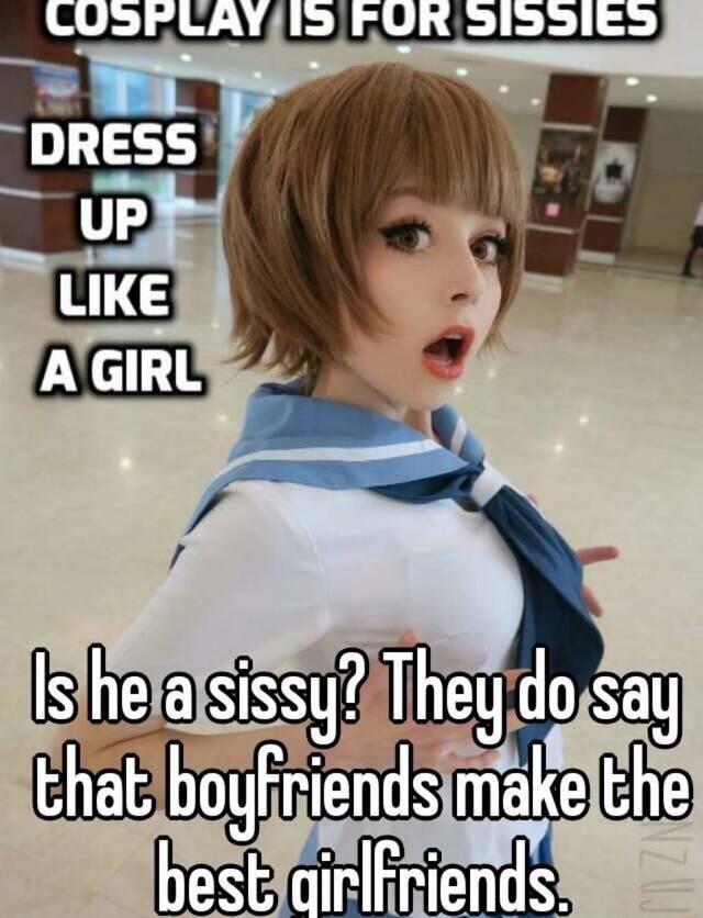 I love a cosplay sissy