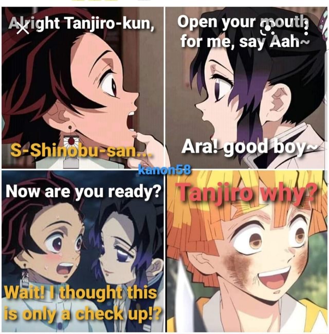 Open your ; for me, say Aah~ ght Tanjiro-kun, > I Ara! good boy~ Now ...