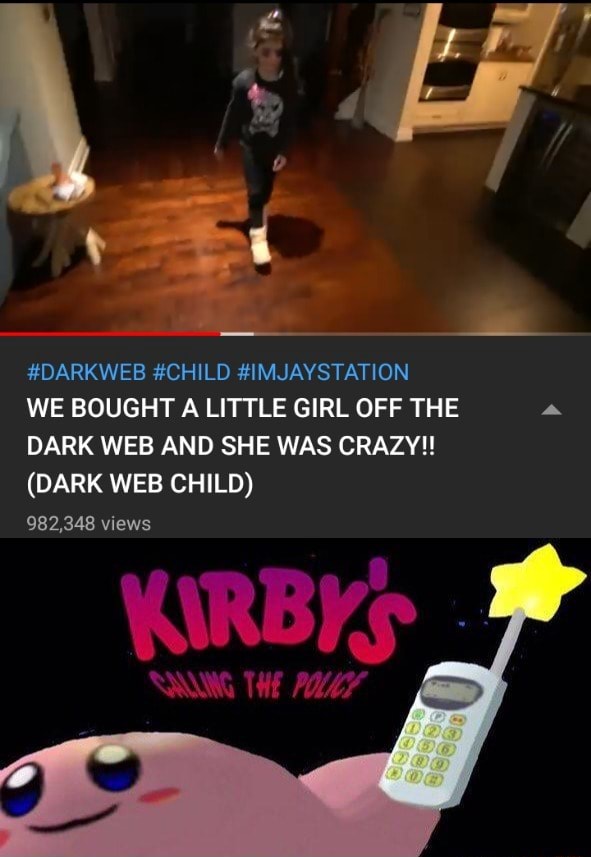 #DARKWEB #CHILD #IMJAYSTATION WE BOUGHT A LITTLE GIRL OFF THE a DARK WEB AND SHE WAS CRAZY!! (DARK WEB CHILD) 982,348 views - iFunny