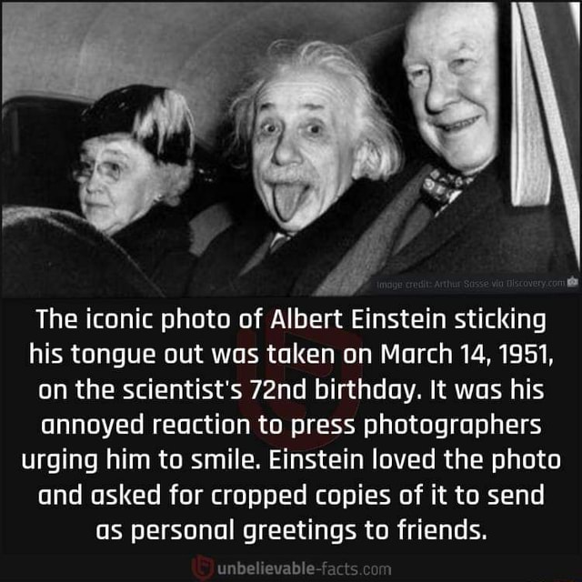 The Iconic Photo Of Albert Einstein Sticking His Tongue Out Was Taken ...