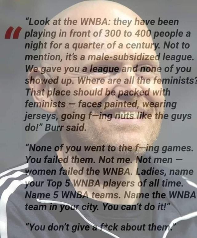 "Look At The WNBA: They Ha Been Playing In Front Of 300 To 400 People A ...