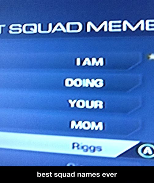 rt-squad-meme-best-squad-names-ever-best-squad-names-ever