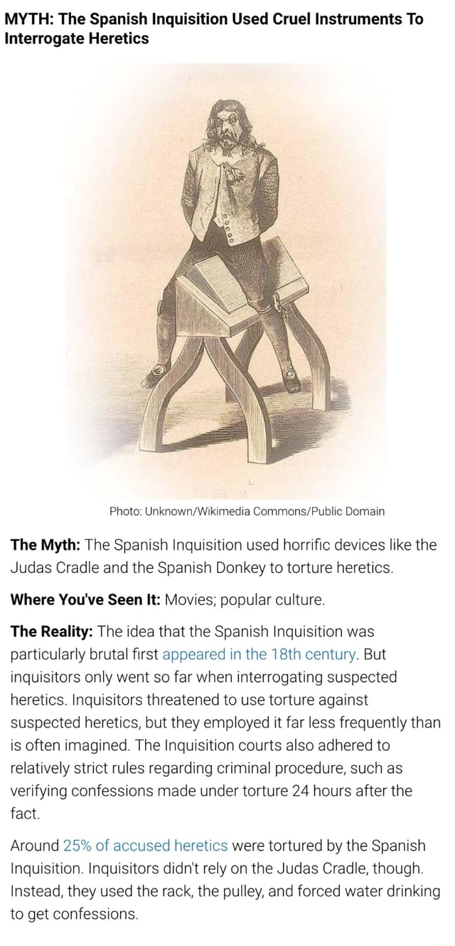 MYTH The Spanish Inquisition Used Cruel Instruments To Interrogate
