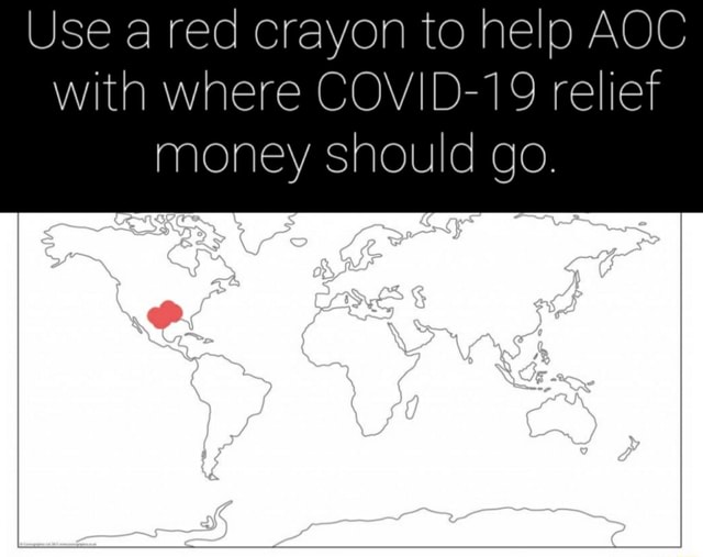 Use a red crayon to help AOC with where COVID-19 relief money should go