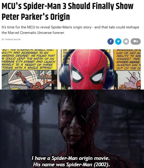 MCU's Spider-Man 3 Should Finally Show Peter Parker's Origin - IFunny