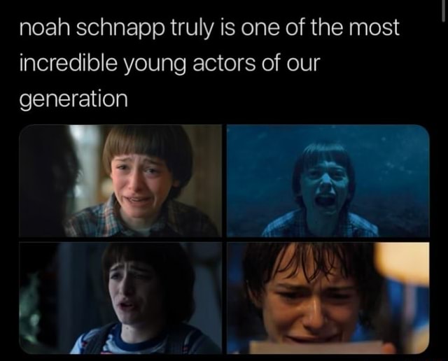 Noah schnapp truly is one of the most incredible young actors of our ...