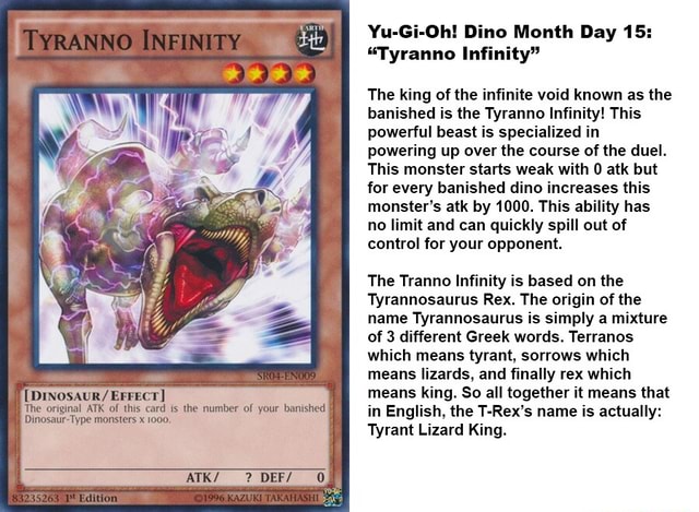 Tyranno Infinity Drnosaur Effect The Original Atk Of This Card Is The Number Of Your Banished