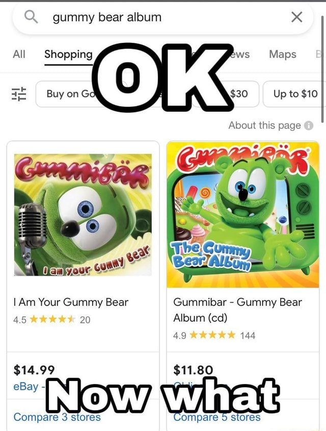 Q. gummy bear album x All Pws Maps Tl Buy on Gd 30 Up to 10 About