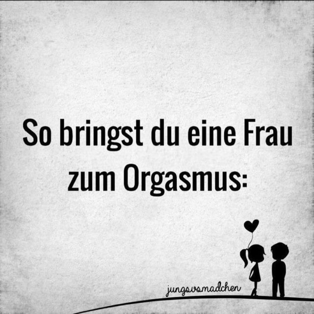 So Bringst Du Eine Frau Zum Orgasmus Keke 