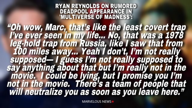 RYAN REYNOLDS ON RUMORED DEADPOOL APPEARANCE IN MULTIVERSE OF MADNESS ...