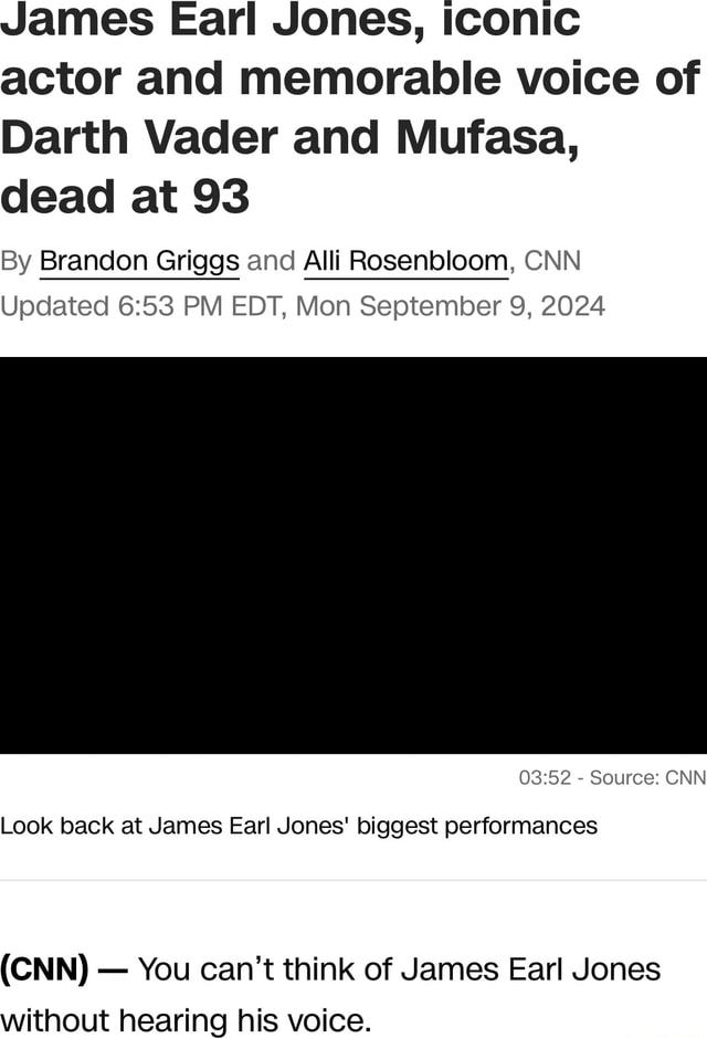 James Earl Jones, iconic actor and memorable voice of Darth Vader and ...