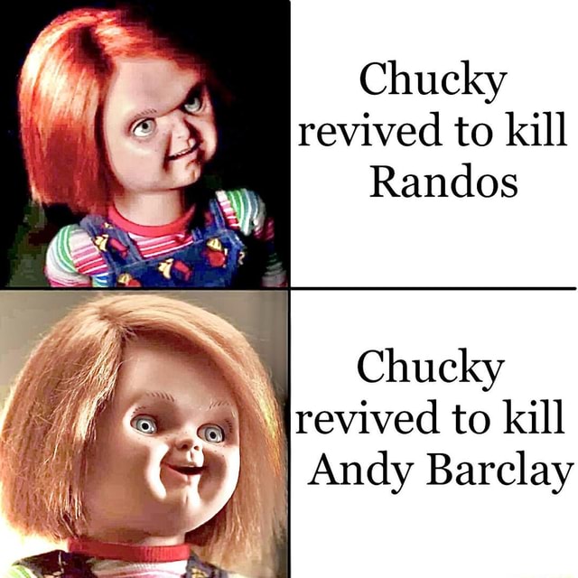 Chucky revived to kill Randos Chucky Frevived to kill I Andy Barclay ...