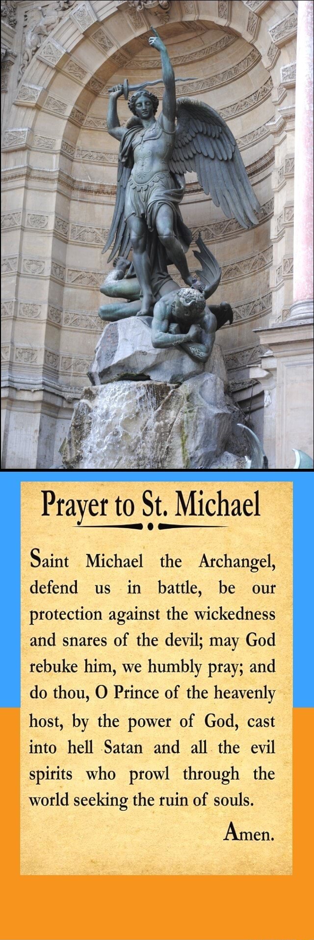 Prayer to St. Michael Mi I Saint Michael the Archangel, defend us in