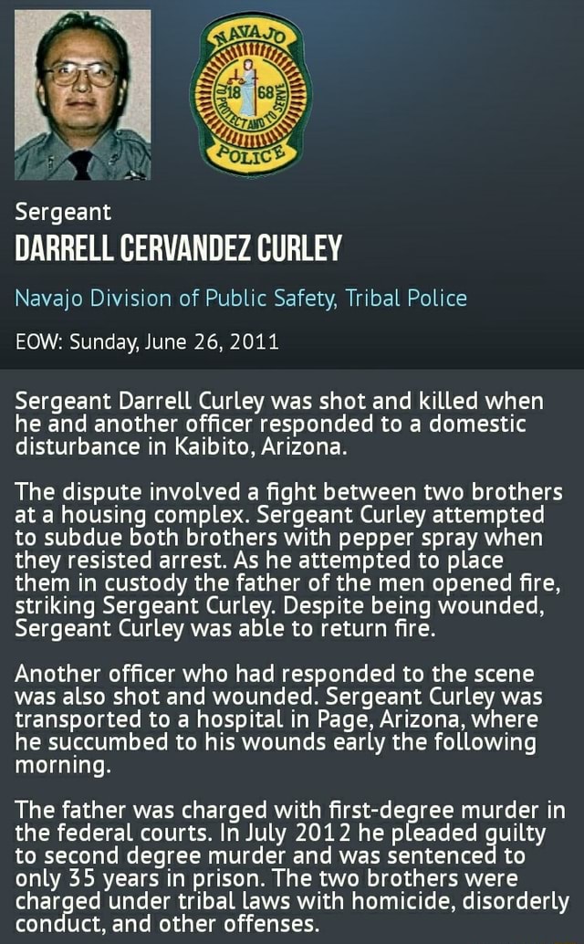 Sergeant DARRELL CERVANDEZ CURLEY Navajo Division of Public Safety ...