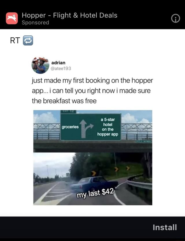 Hopper Flight & Hotel Deals sponsored RT adrian just made my first